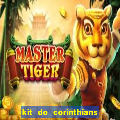 kit do corinthians dls 19